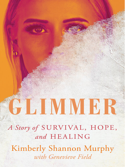 Title details for Glimmer by Kimberly Shannon Murphy - Available